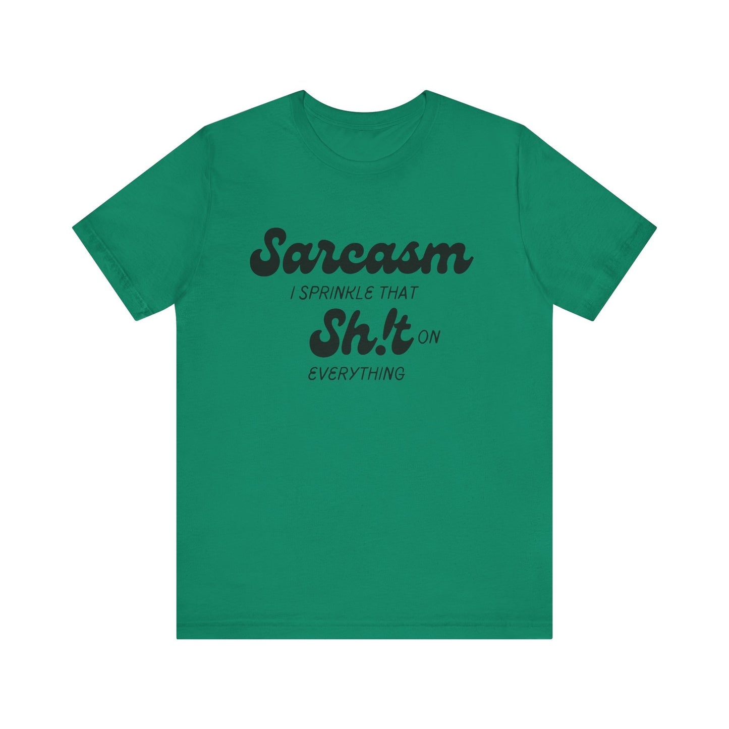 Sarcasm #2 - Graphic T-Shirt