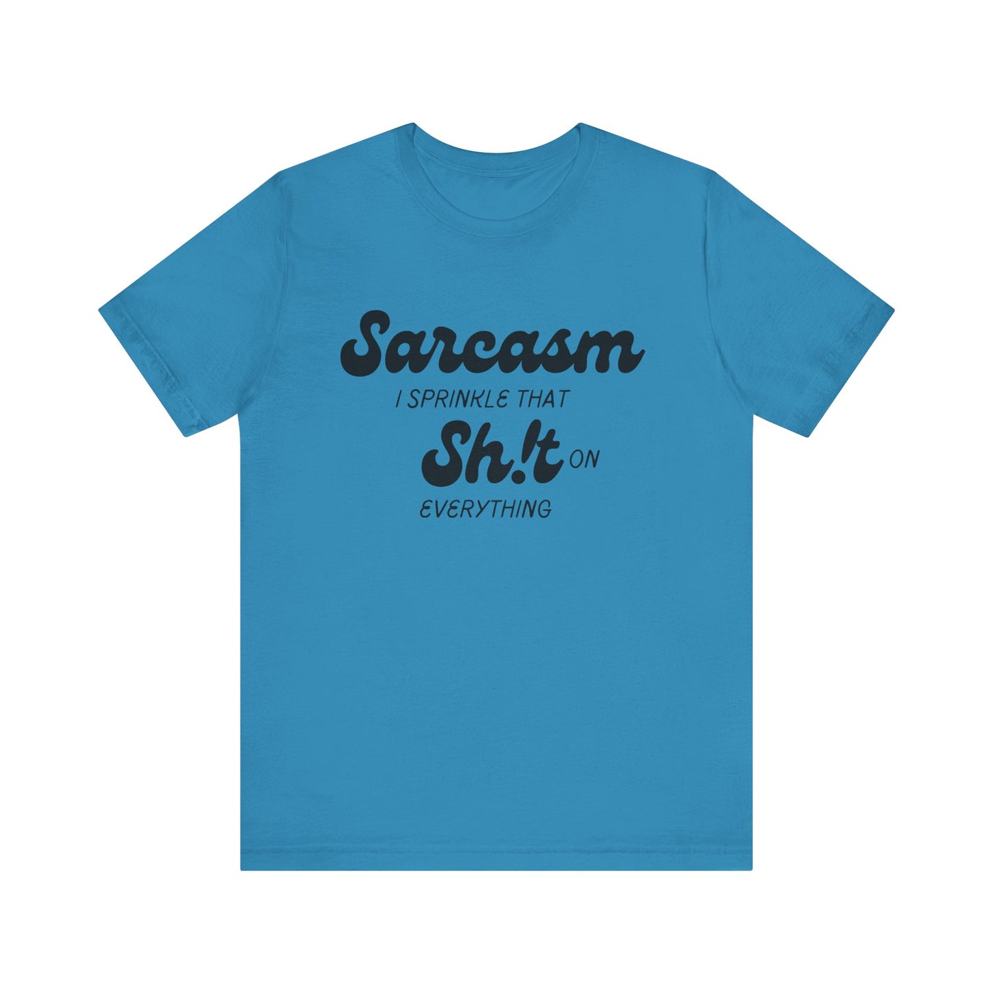 Sarcasm #2 - Graphic T-Shirt