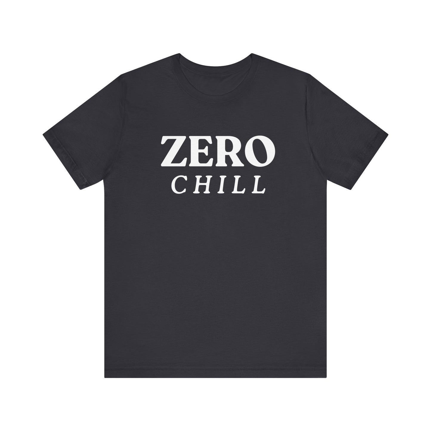 ZERO CHILL #1 - Graphic T-Shirt for Everyday Comfort