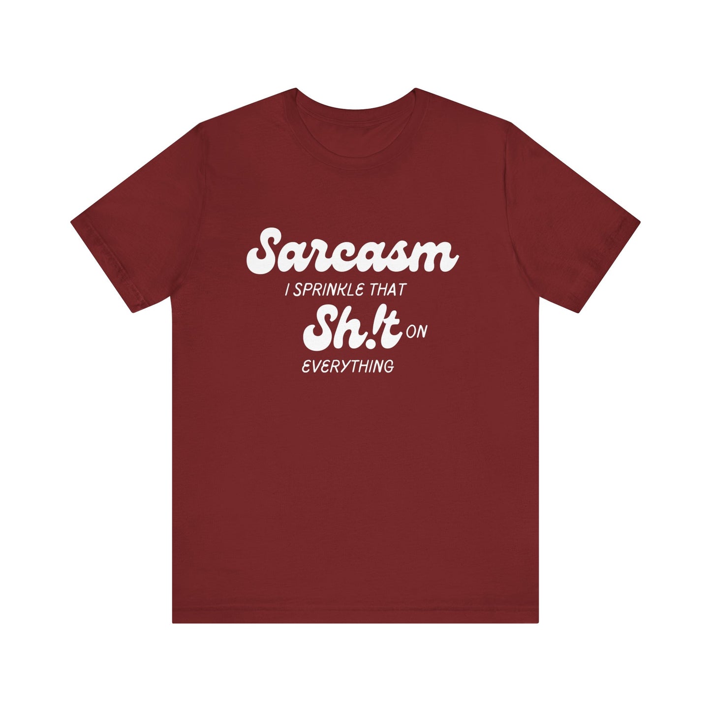 Sarcasm #1 - Graphic T-Shirt