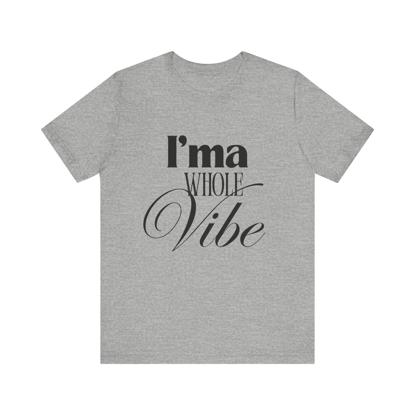 Whole Vibe Tee #2 - Perfect for Everyday Comfort
