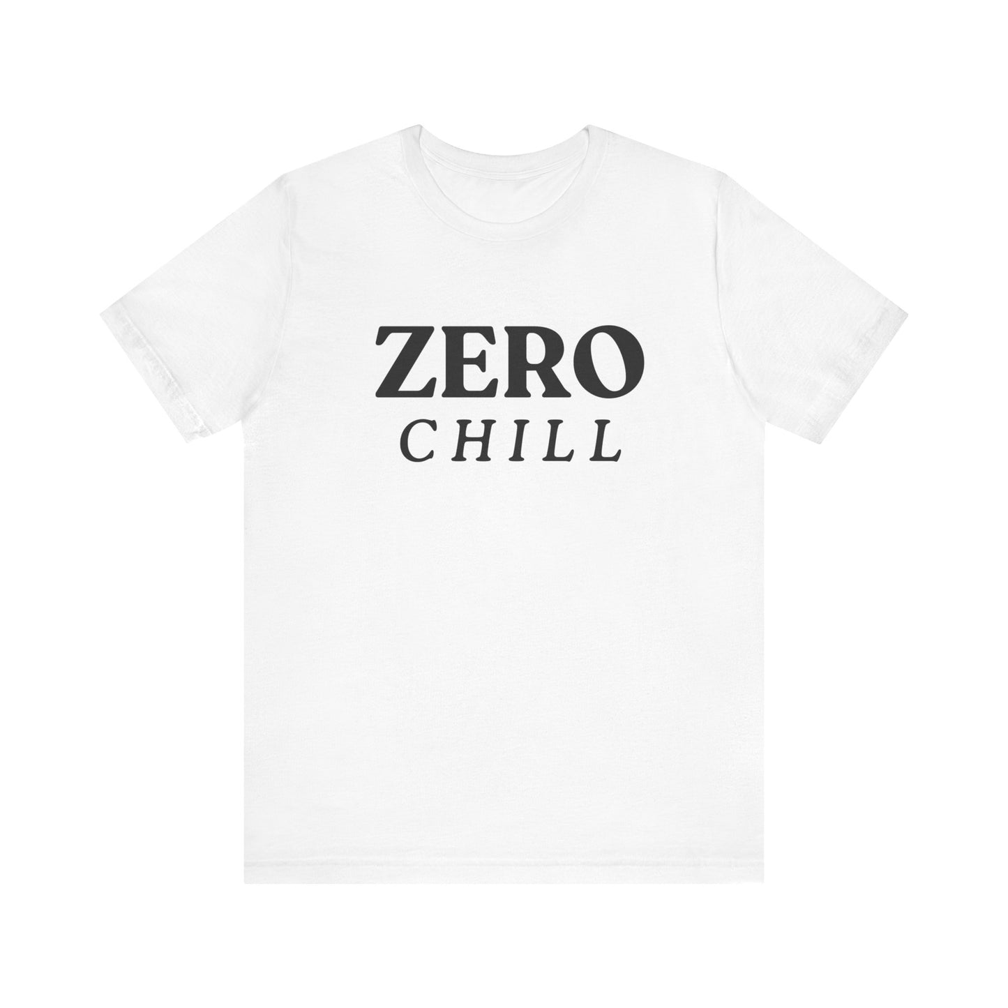 ZERO CHILL #2 - Graphic T-Shirt for Everyday Comfort