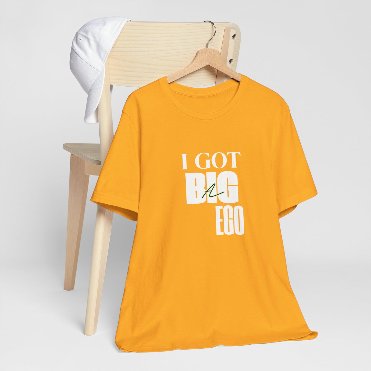 I Got Big Ego Unisex Tee #2- Bold Graphic Shirt