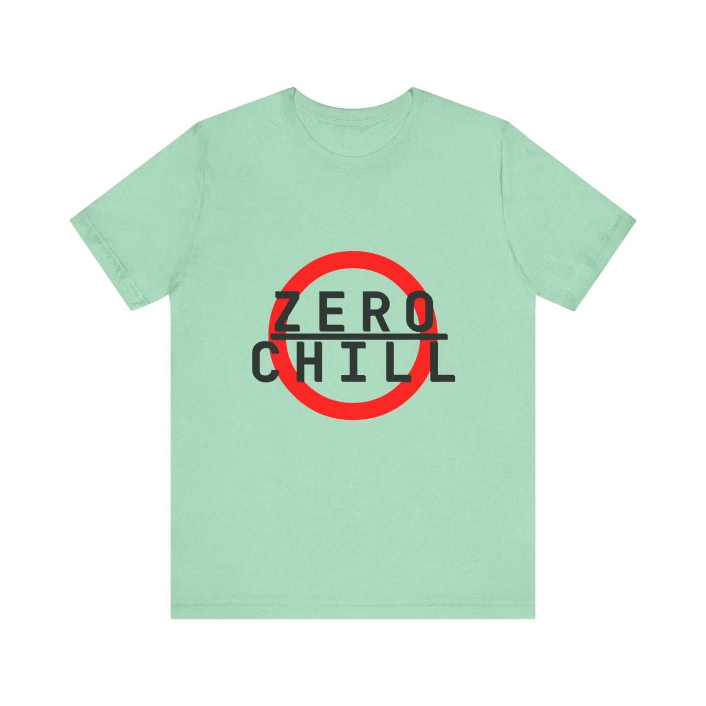ZERO CHILL #6 - Graphic T-Shirt for Everyday Comfort