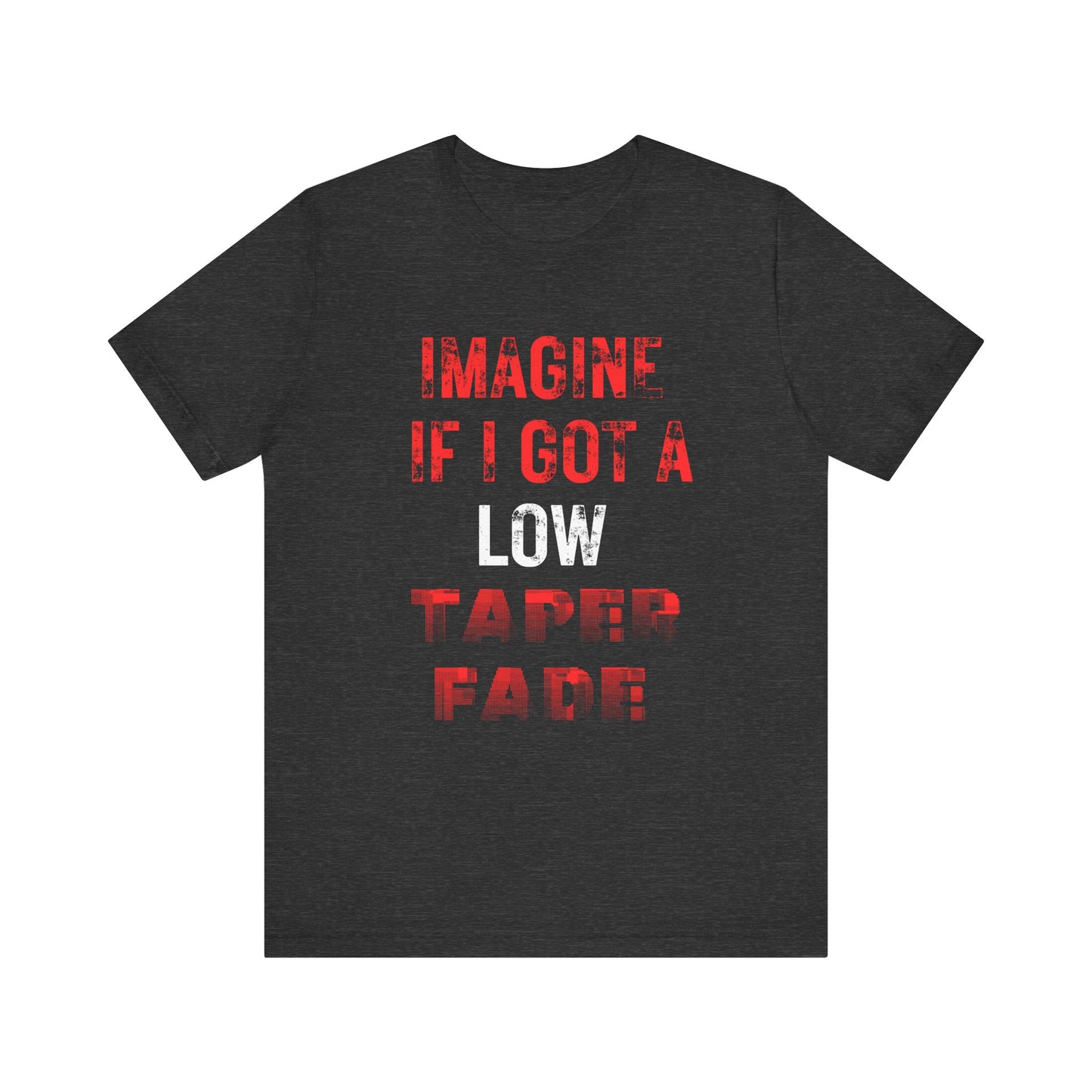 Low Taper Fade #1 Unisex Jersey Tee