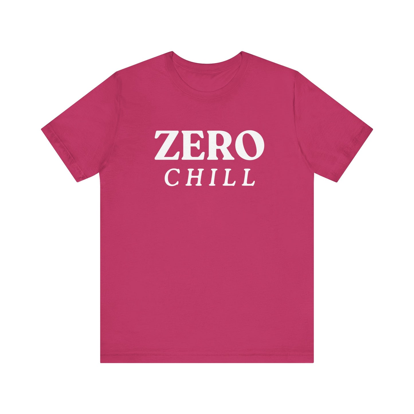 ZERO CHILL #1 - Graphic T-Shirt for Everyday Comfort