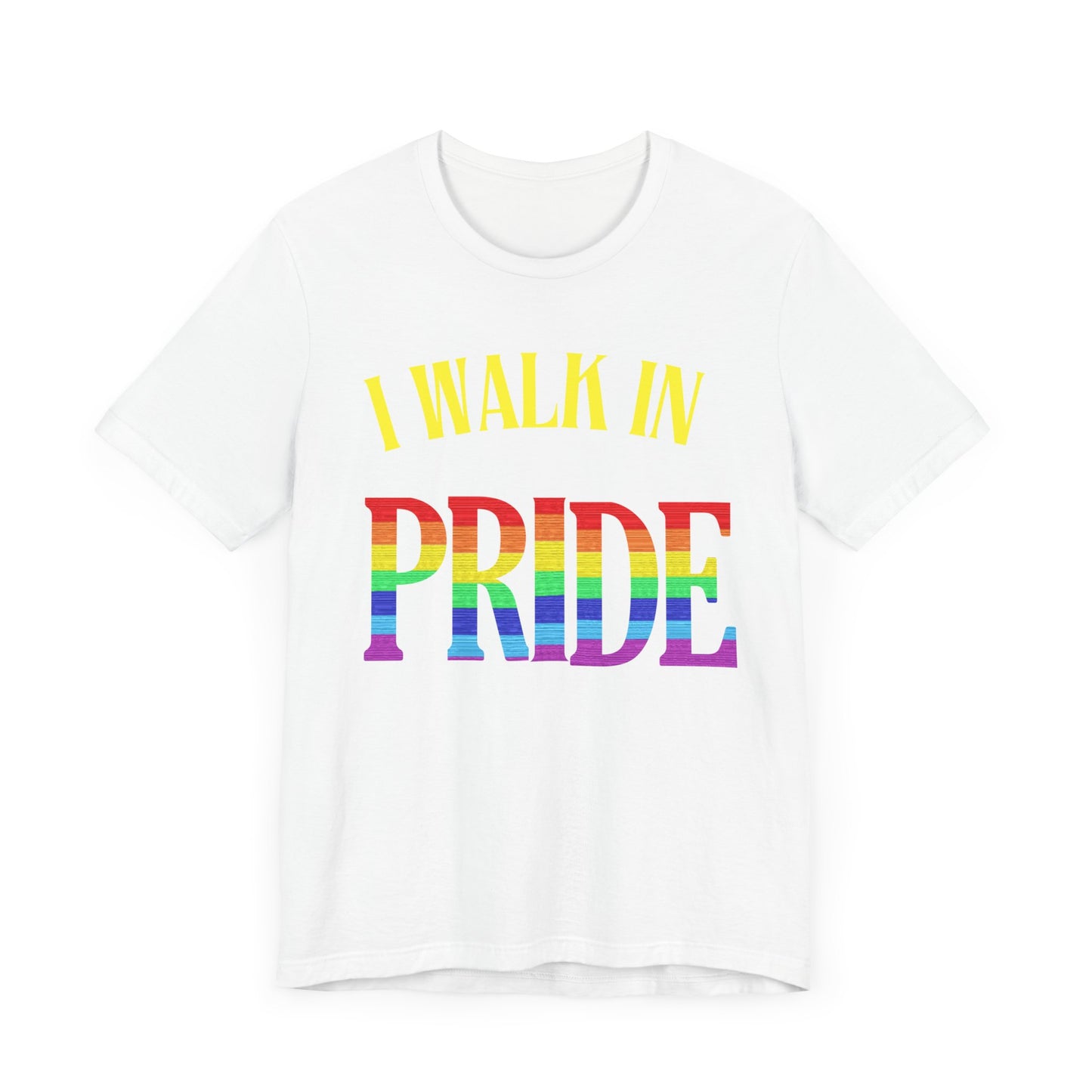 Walk In Pride - PRIDE Unisex Tee