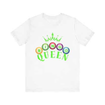 Bingo Queen T-Shirt #6 | Fun Tee for Game Night