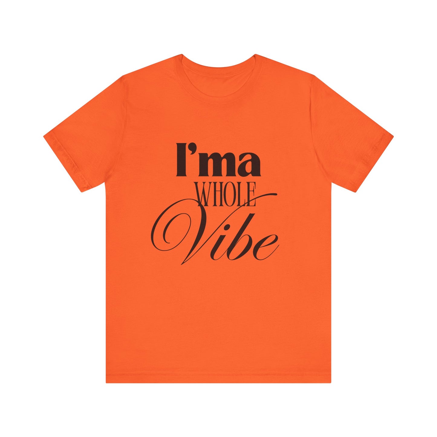 Whole Vibe Tee #2 - Perfect for Everyday Comfort