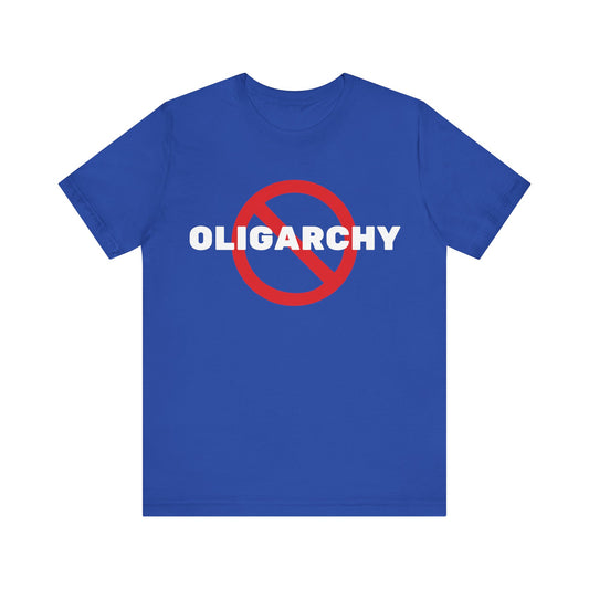 NO Oligarchy 50501 Movement Series 4 - Unisex Tee