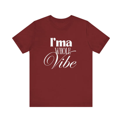 Whole Vibe Tee #1 - Perfect for Everyday Comfort