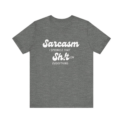 Sarcasm #1 - Graphic T-Shirt