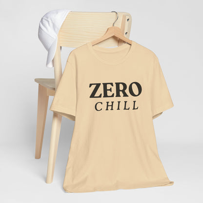 ZERO CHILL #2 - Graphic T-Shirt for Everyday Comfort