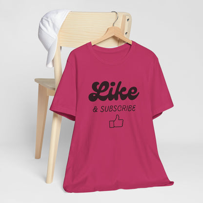'Like & Subscribe' #2 Graphic T-Shirt for Everyday Comfort