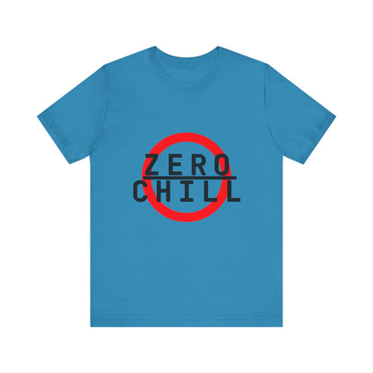 ZERO CHILL #6 - Graphic T-Shirt for Everyday Comfort