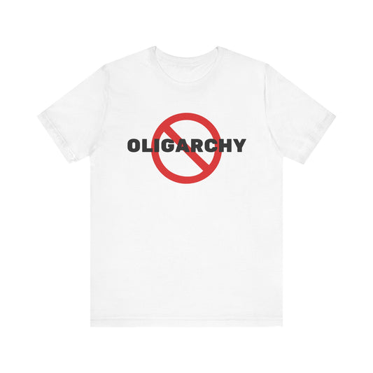 NO Oligarchy 50501 Movement Series 5 - Unisex Tee