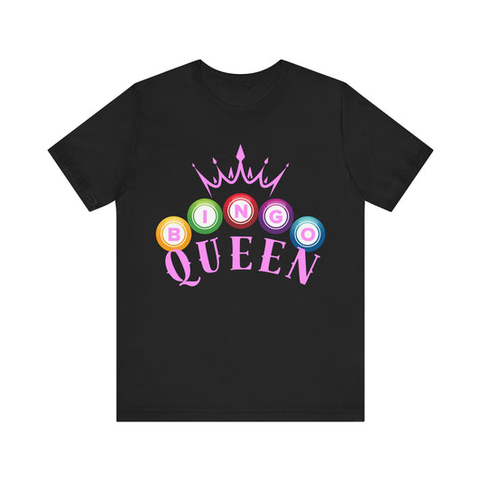 Bingo Queen T-Shirt #1 | Fun Tee for Game Night
