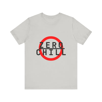 ZERO CHILL #6 - Graphic T-Shirt for Everyday Comfort