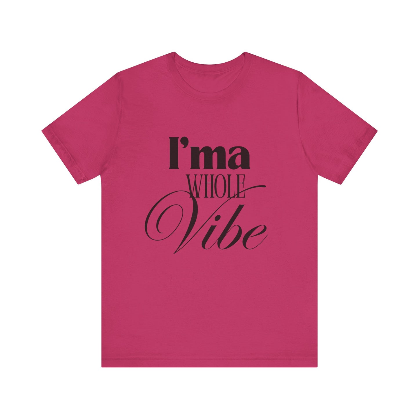 Whole Vibe Tee #2 - Perfect for Everyday Comfort