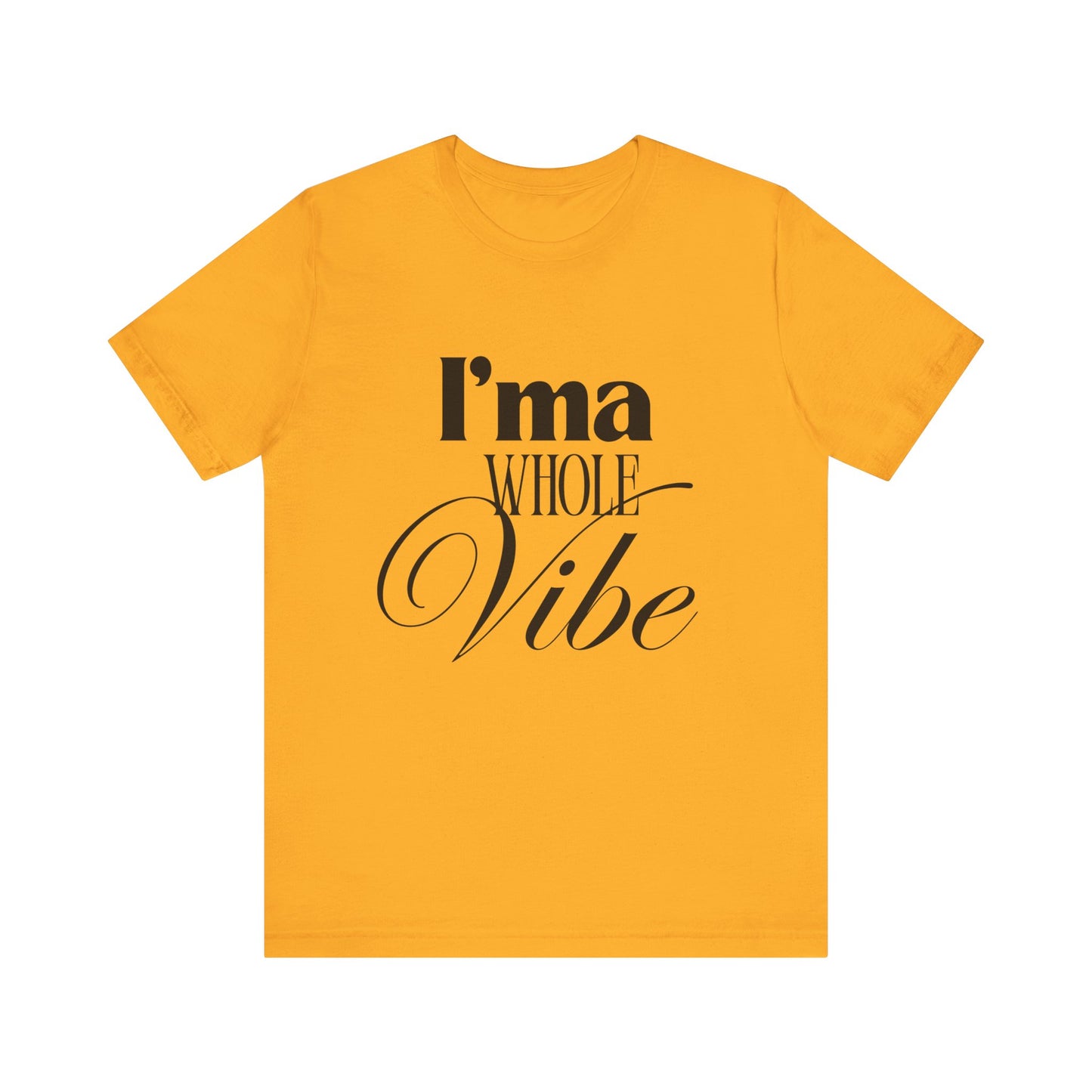 Whole Vibe Tee #2 - Perfect for Everyday Comfort
