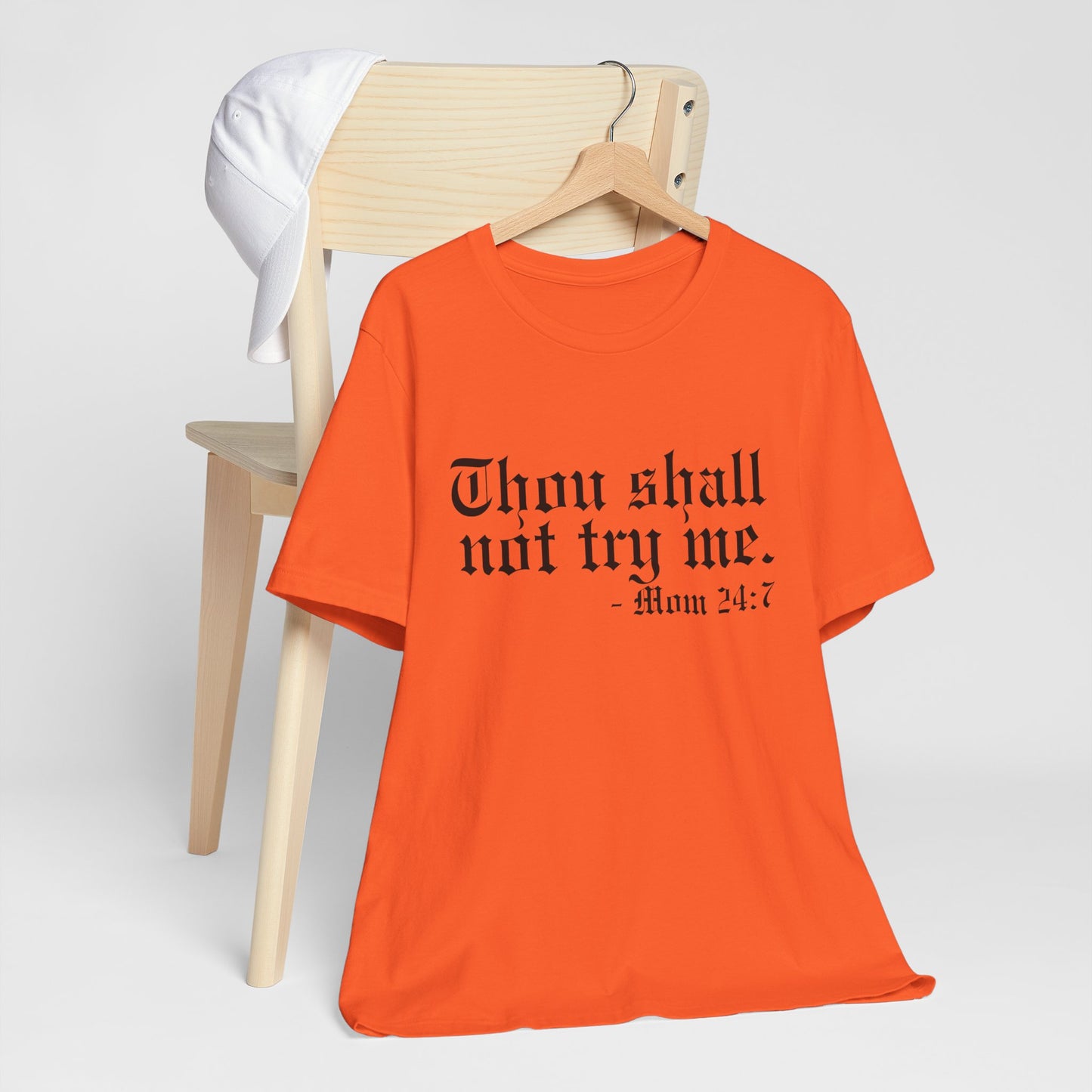 Mom's "Thou Shall Not" #2 - Graphic T-Shirt