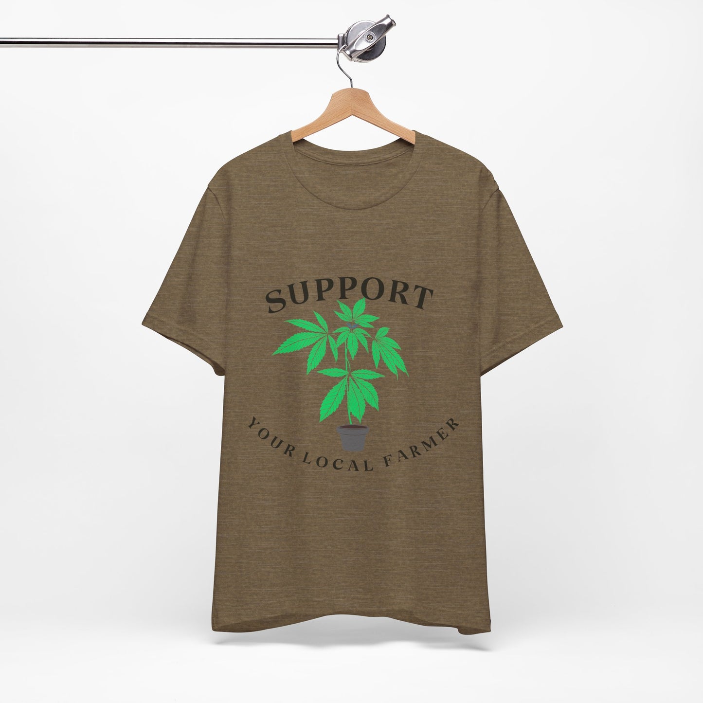 Support Your Local Farmer - Cannabis Culture Unisex Tee