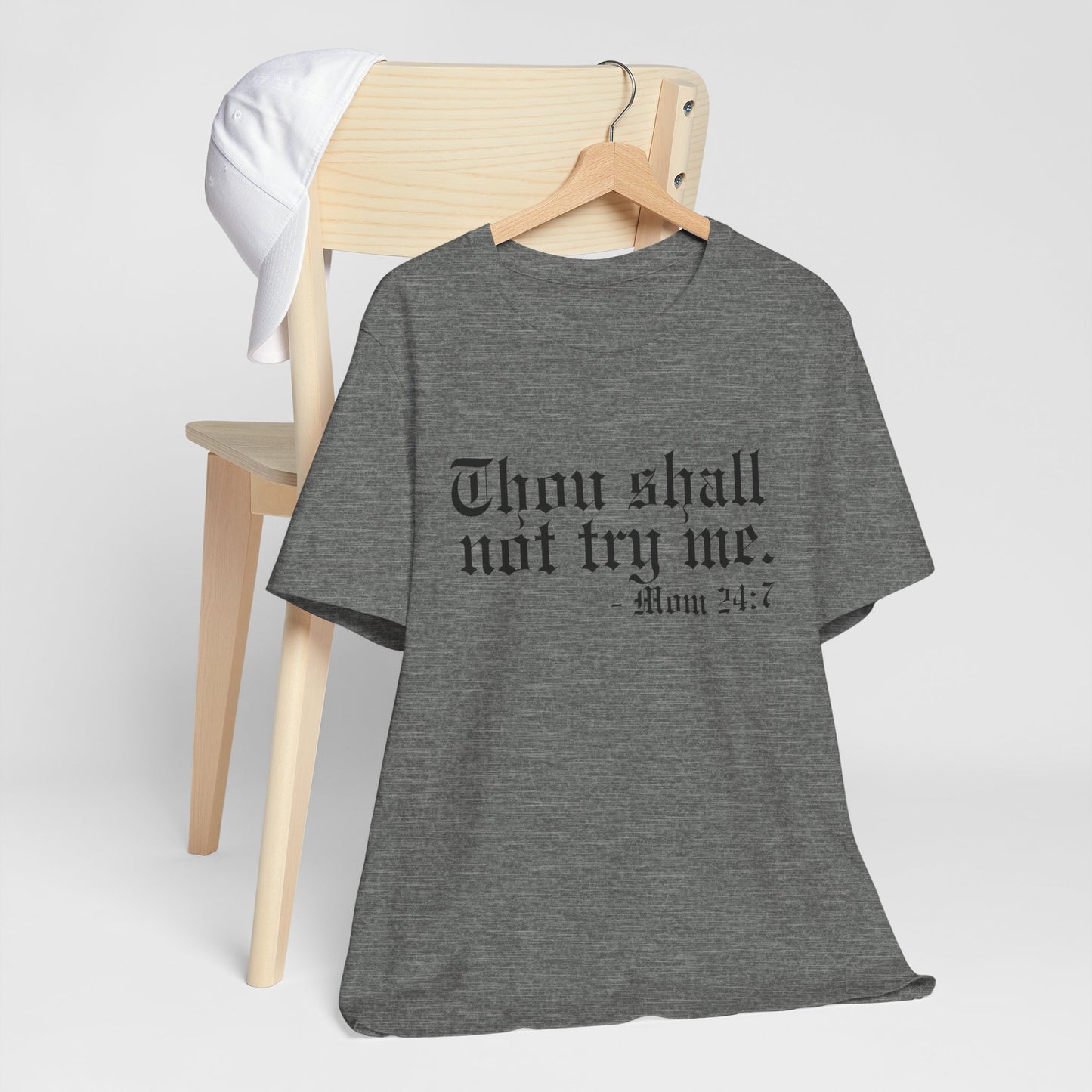 Mom's "Thou Shall Not" #2 - Graphic T-Shirt