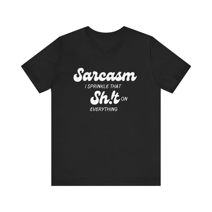 Sarcasm #1 - Graphic T-Shirt