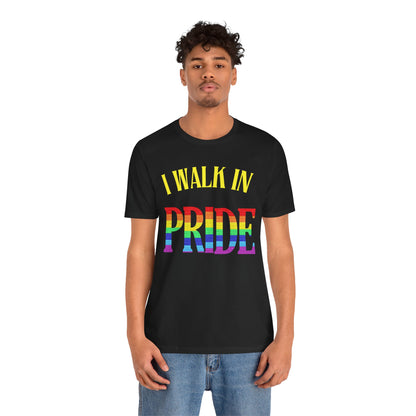 Walk In Pride - PRIDE Unisex Tee