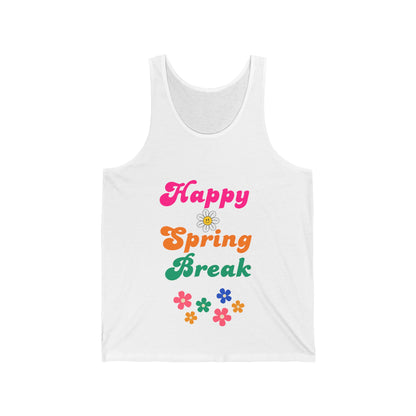 Happy Spring Break #11- Unisex Jersey Tank