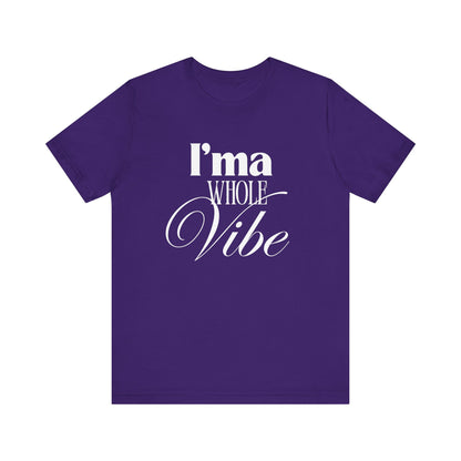 Whole Vibe Tee #1 - Perfect for Everyday Comfort