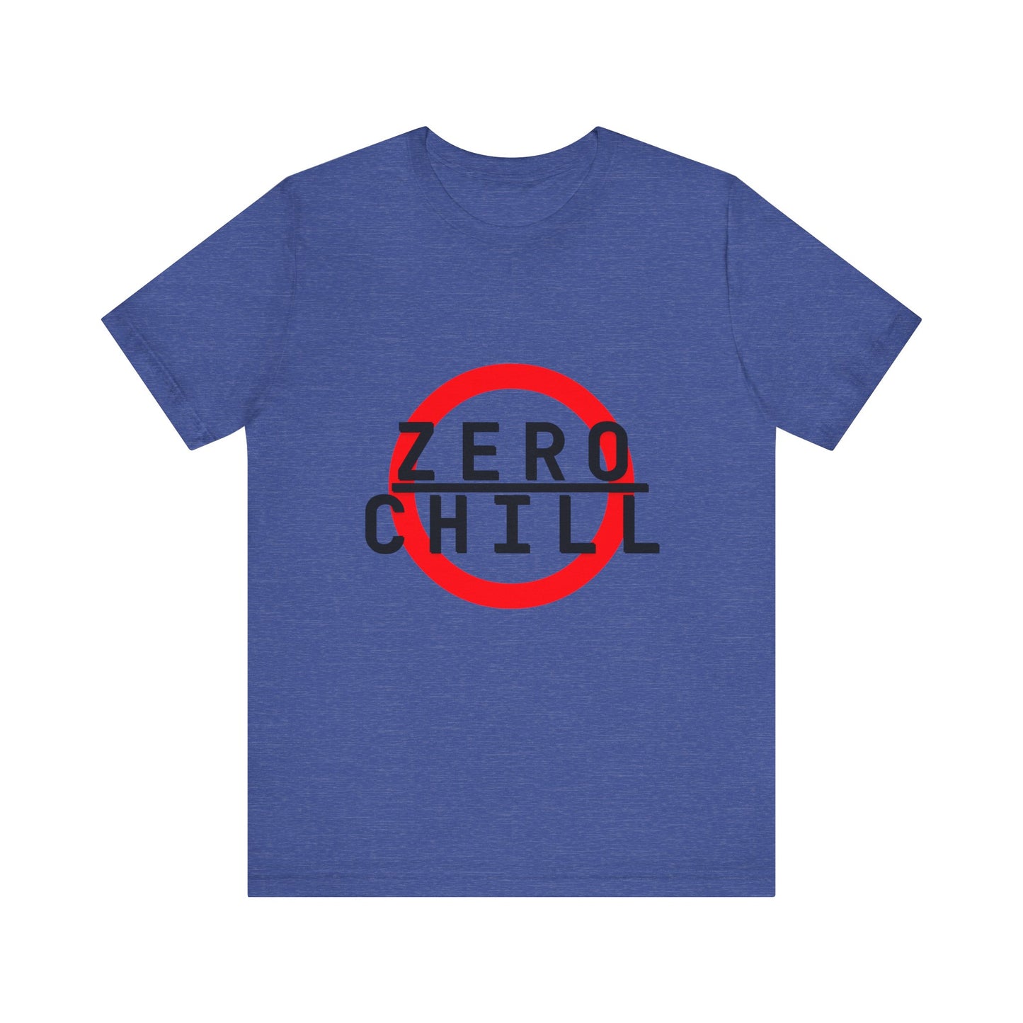 ZERO CHILL #6 - Graphic T-Shirt for Everyday Comfort