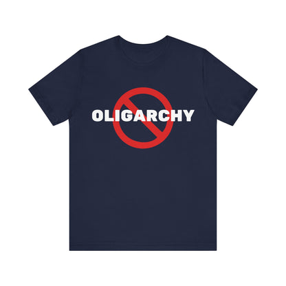 NO Oligarchy 50501 Movement Series 4 - Unisex Tee