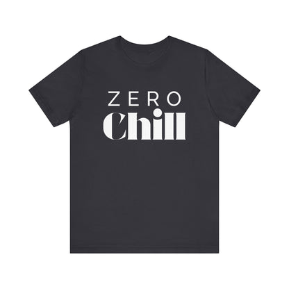 ZERO CHILL #3 - Graphic T-Shirt for Everyday Comfort