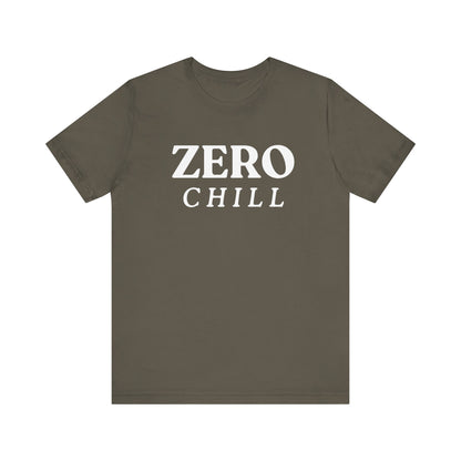 ZERO CHILL #1 - Graphic T-Shirt for Everyday Comfort