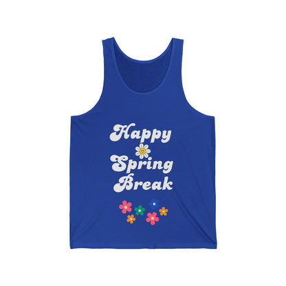 Happy Spring Break #10 - Unisex Jersey Tank