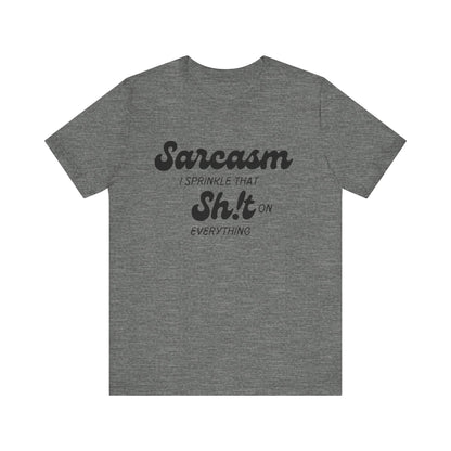 Sarcasm #2 - Graphic T-Shirt
