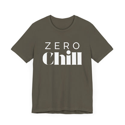 ZERO CHILL #3 - Graphic T-Shirt for Everyday Comfort