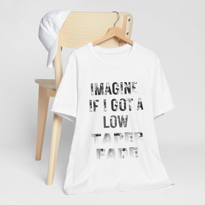Low Taper Fade #3 Unisex Jersey Tee
