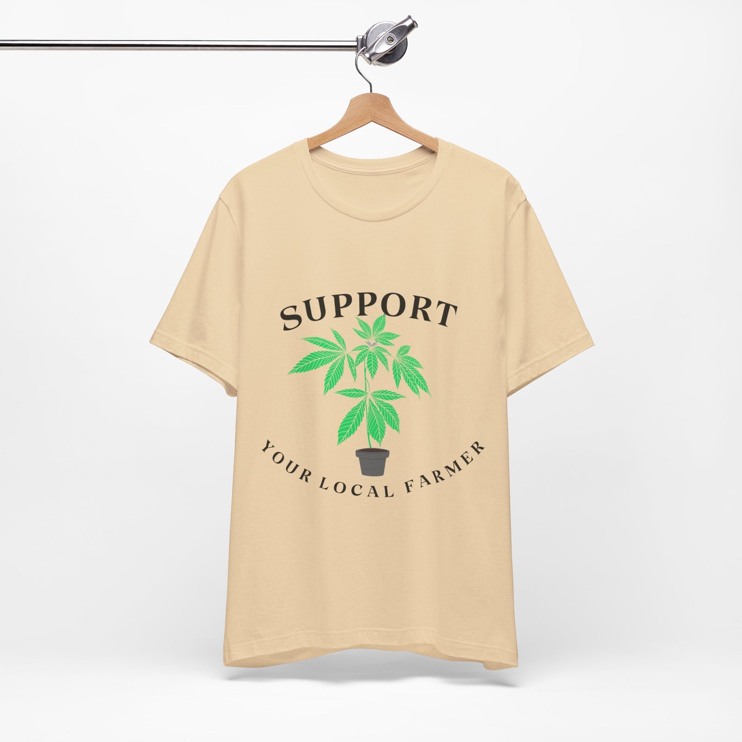 Support Your Local Farmer - Cannabis Culture Unisex Tee