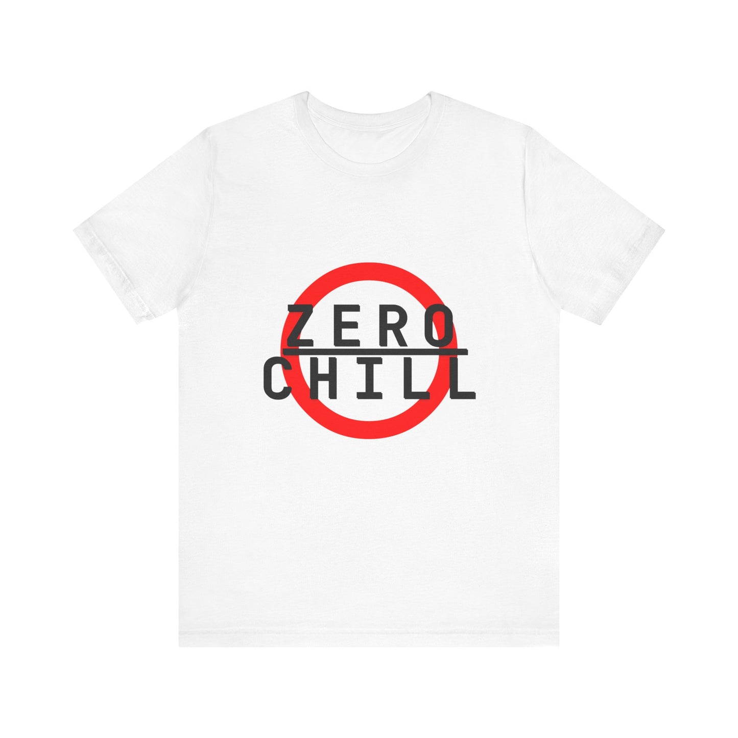 ZERO CHILL #6 - Graphic T-Shirt for Everyday Comfort