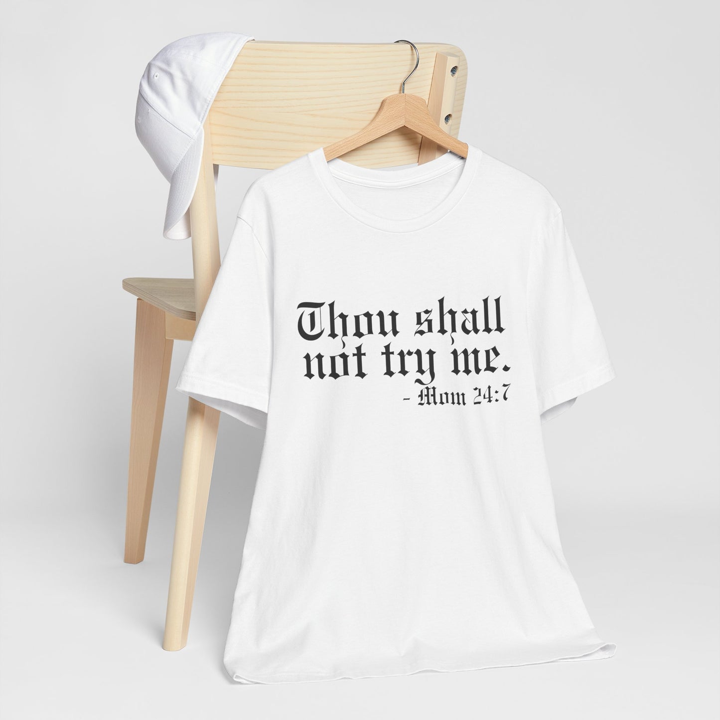 Mom's "Thou Shall Not" #2 - Graphic T-Shirt