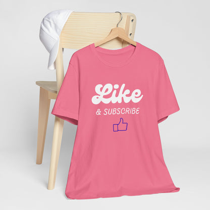 'Like & Subscribe' #1 Graphic T-Shirt for Everyday Comfort