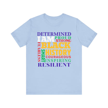 I Am Black History #2 Tee - Celebrate Heritage & Culture