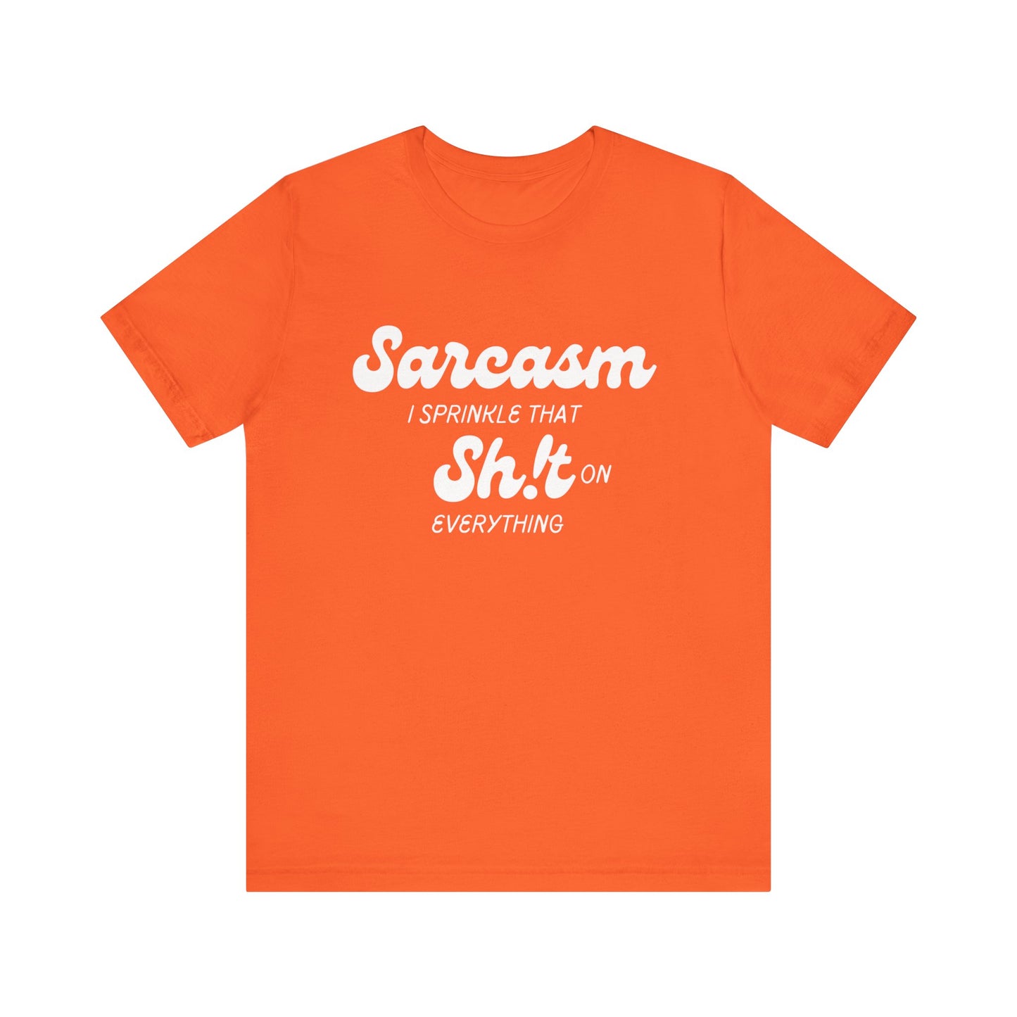 Sarcasm #1 - Graphic T-Shirt