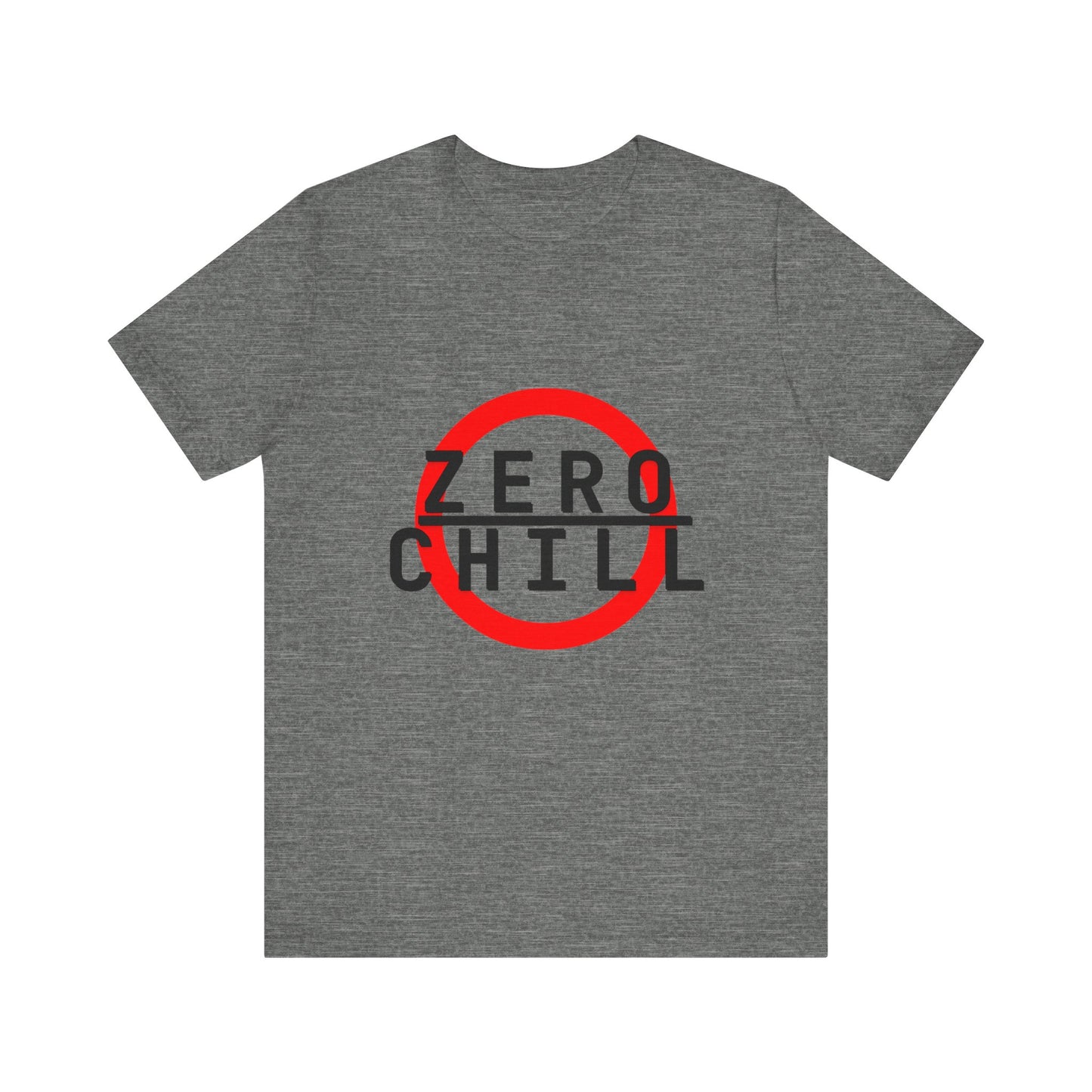 ZERO CHILL #6 - Graphic T-Shirt for Everyday Comfort