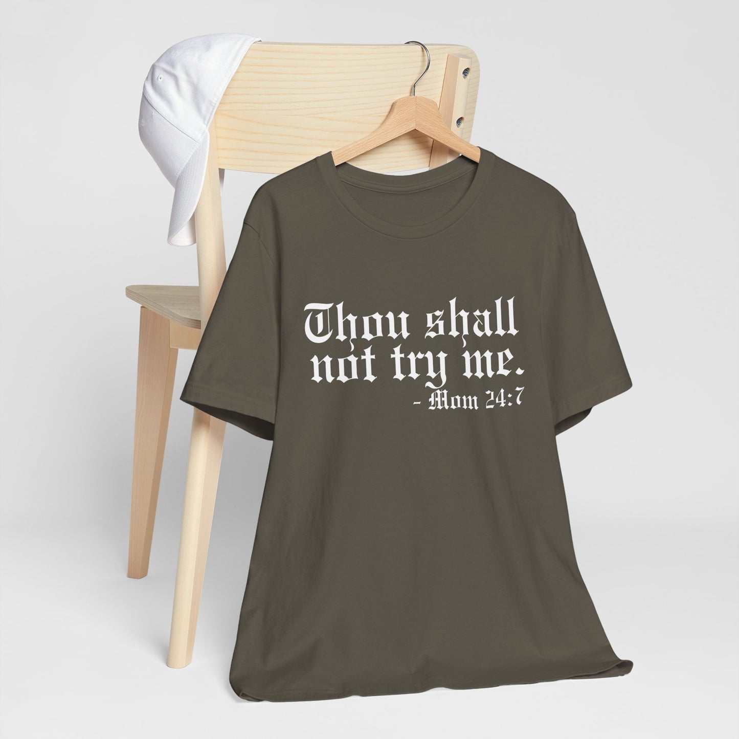 Mom's "Thou Shall Not" #1 - Graphic T-Shirt