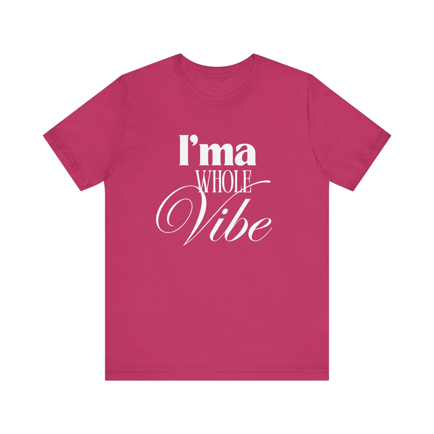 Whole Vibe Tee #1 - Perfect for Everyday Comfort