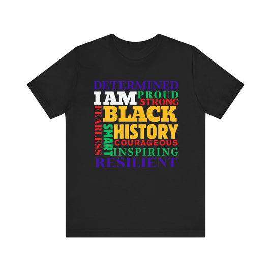I Am Black History #2 Tee - Celebrate Heritage & Culture