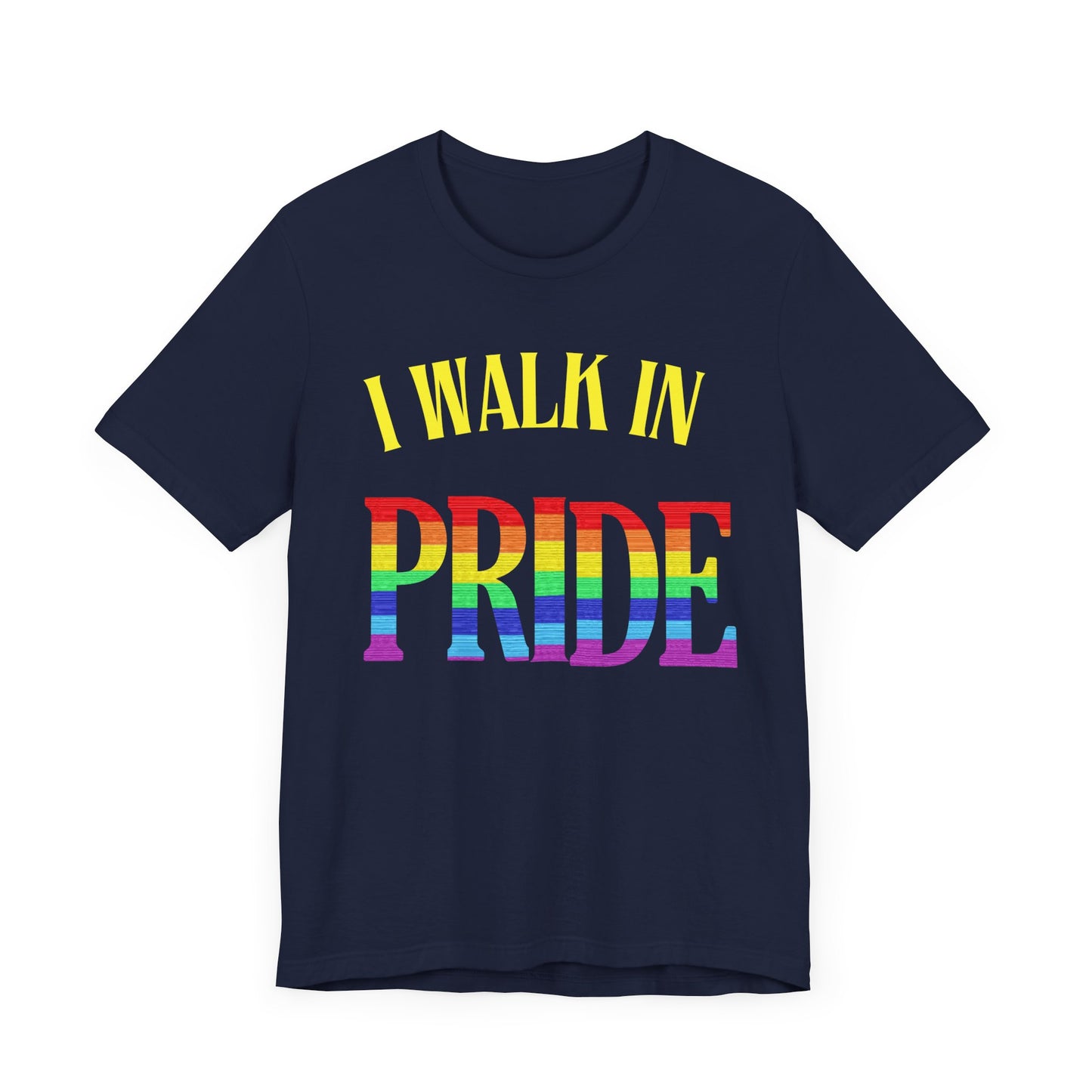 Walk In Pride - PRIDE Unisex Tee